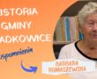 Spotkania ze świadkami historii lokalnej Gminy Dziadkowice (cz.5) – Pani Lidia Nieścieruk